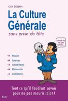La Culture Générale sans prise de tête (French Edition) 2824604220 Book Cover