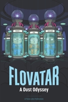 Flovatar: A Dust Odyssey B0G6YVJ8Y3 Book Cover
