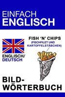 Einfach Englisch - Bildwörterbuch 149932605X Book Cover