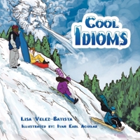 Cool Idioms 1503541592 Book Cover