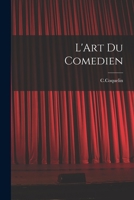 L'Art Du Comedien 1017547157 Book Cover