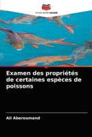 Examen des propriétés de certaines espèces de poissons 6203507385 Book Cover