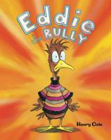 Eddie the Bully 1499801815 Book Cover