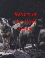 Return of the  Wolf genes 1675093083 Book Cover