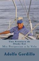 Una Aventura de Oto�o Ext: Mis Peripecias a la Vela 1535431180 Book Cover