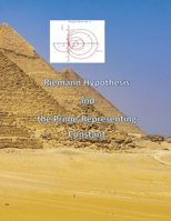 Riemann Hypothesis and The Prime-Representing Constant B0BK7MF1N1 Book Cover