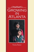 Growing in Atlanta 1642583049 Book Cover