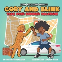 Cory And Blink Take Over Summer Vacation B0C47NFZL3 Book Cover