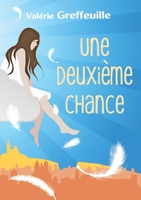 Une deuxième chance: Tome 1 (French Edition) 2322205109 Book Cover