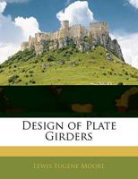 Design of Plate Girders 1145199615 Book Cover