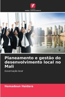 Planeamento e gestão do desenvolvimento local no Mali: Governação local 6206193691 Book Cover