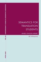 Semantics for Translation Students; Arabic-English-Arabic 1906165580 Book Cover