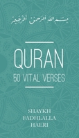 Quran: 50 Vital Verses 1919826971 Book Cover