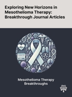 Exploring New Horizons in Mesothelioma Therapy: Breakthrough Journal Articles 1022899376 Book Cover