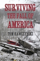 Surviving the Fall of America B09ZCSTJ72 Book Cover