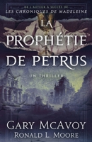 La prophétie de Petrus (Thrillers Des Archives Secrètes Du Vatican) (French Edition) B0F79SBT5J Book Cover