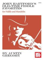 John Hartford's Old-Time Fiddle Favorites 0786696729 Book Cover
