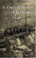 A Critical History of Economics: Missed Opportunities 1403918929 Book Cover