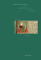 In Search of the Culprit: Aspects of Medieval Authorship 3110692678 Book Cover