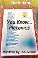 You Know... Plutonics 1792335164 Book Cover