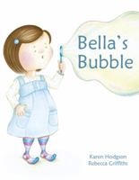 Bella's Bubble 1907432043 Book Cover