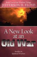 A New Look At An Old War 1591606071 Book Cover