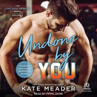 Undone by You: Including Bonus Content of Wrapped Up by You B0CW52QFHS Book Cover