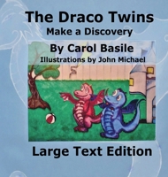 The Draco Twins Make a Discovery: Large Print B0CHN8X9HH Book Cover