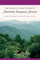The Collected Short Stories of Harriette Simpson Arnow 0870137565 Book Cover