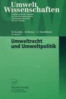 Umweltrecht und Umweltpolitik (UmweltWissenschaften) 3790810932 Book Cover