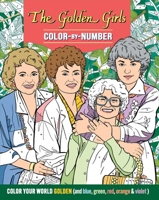 The Golden Girls Color-by-Number 1667201808 Book Cover
