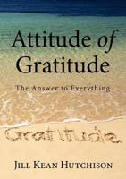 Attitude of Gratitude 098709503X Book Cover