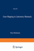 Gene Mapping in Laboratory Mammals Part B 1489973028 Book Cover