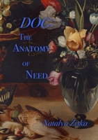 Dog: The Anatomy of Need B0F993NWM1 Book Cover