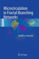 Microcirculation in Fractal Branching Networks 4431545077 Book Cover