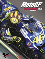 Official MotoGP Season Review 2015 1910505099 Book Cover