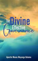 The Divine Effective Governance B0GP93CS3G Book Cover