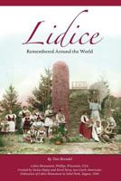 Lidice: Remembered Around the World 1511940956 Book Cover