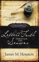 Letters of the Faith Through the Seasons: A Treasury of Great Christians' Correspondence 1562927493 Book Cover