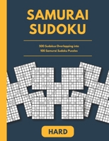 Samurai Sudoku: 500 Sudokus Overlapping into 100 Samurai Sudoku Puzzles B08PJWKTKP Book Cover