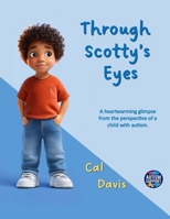 Through Scotty's Eyes 1962318125 Book Cover