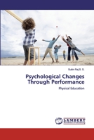 Psychological Changes Through Performance: Physical Education 6200314500 Book Cover