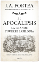 El Apocalipsis: La grande y fuerte Babilonia (Spanish Edition) 8419979627 Book Cover