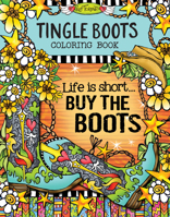 Tingle Boots Coloring Book 1497202701 Book Cover