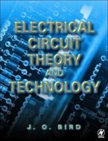 Electrical Circuit Theory and Technology, Second Edition: Revised edition
