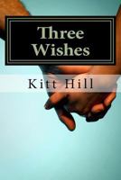 Three Wishes 1506025277 Book Cover