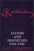 Letters and Dispatches 1924-1944 1559702753 Book Cover