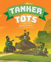 Tanker Tots 1645437892 Book Cover