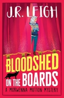 Bloodshed on the Boards 1837514682 Book Cover
