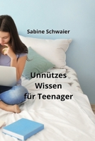 Unnützes Wissen für Teenager B0CPRT4X52 Book Cover